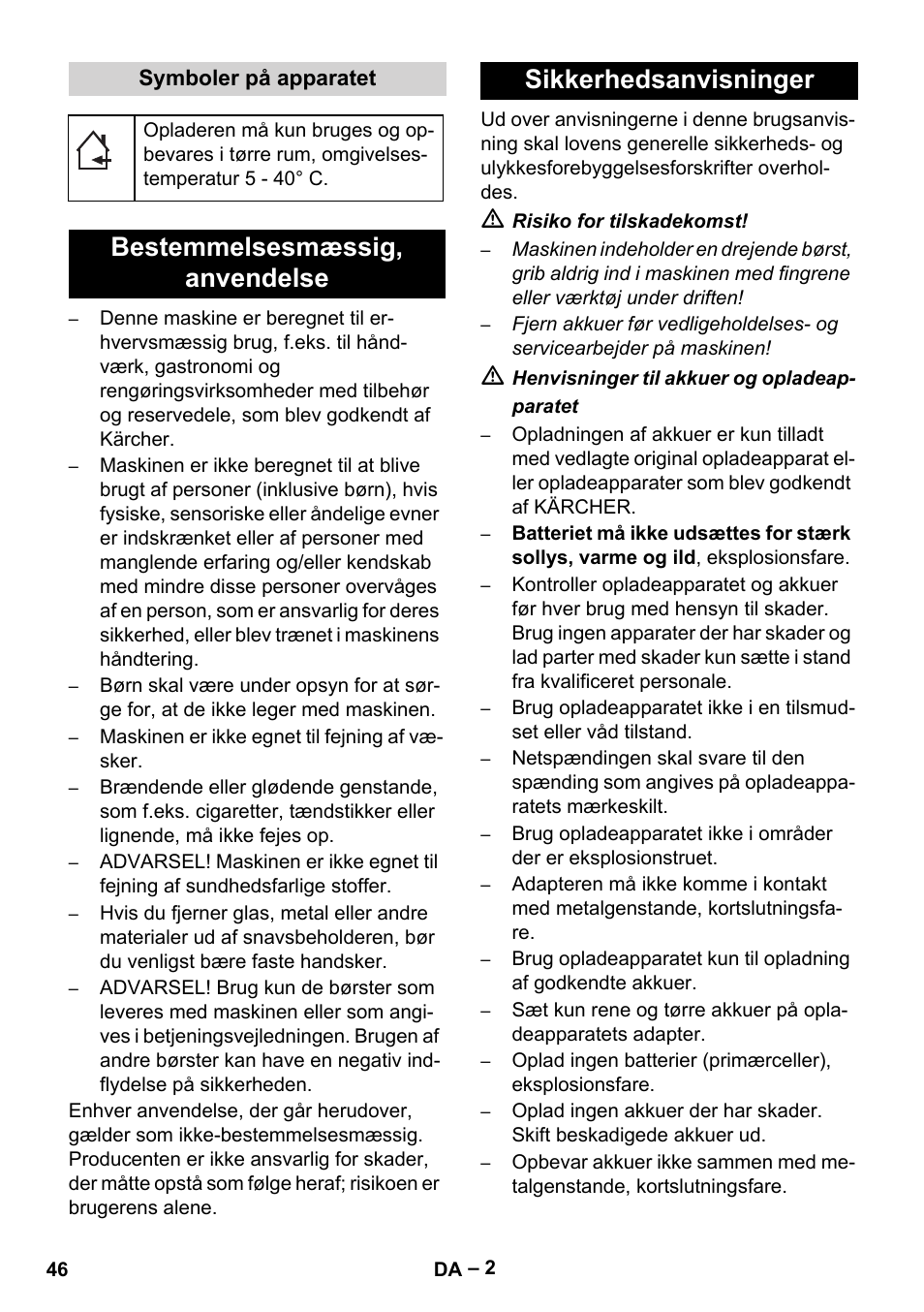 Symboler på apparatet, Bestemmelsesmæssig‚ anvendelse, Sikkerhedsanvisninger | Karcher KM 35-5 C User Manual | Page 46 / 172