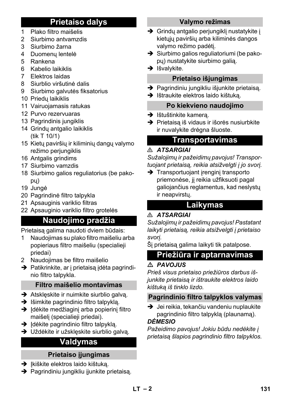 Prietaiso dalys, Naudojimo pradžia, Filtro maišelio montavimas | Valdymas, Prietaiso įjungimas, Valymo režimas, Prietaiso išjungimas, Po kiekvieno naudojimo, Transportavimas, Laikymas | Karcher T 10-1 User Manual | Page 131 / 144