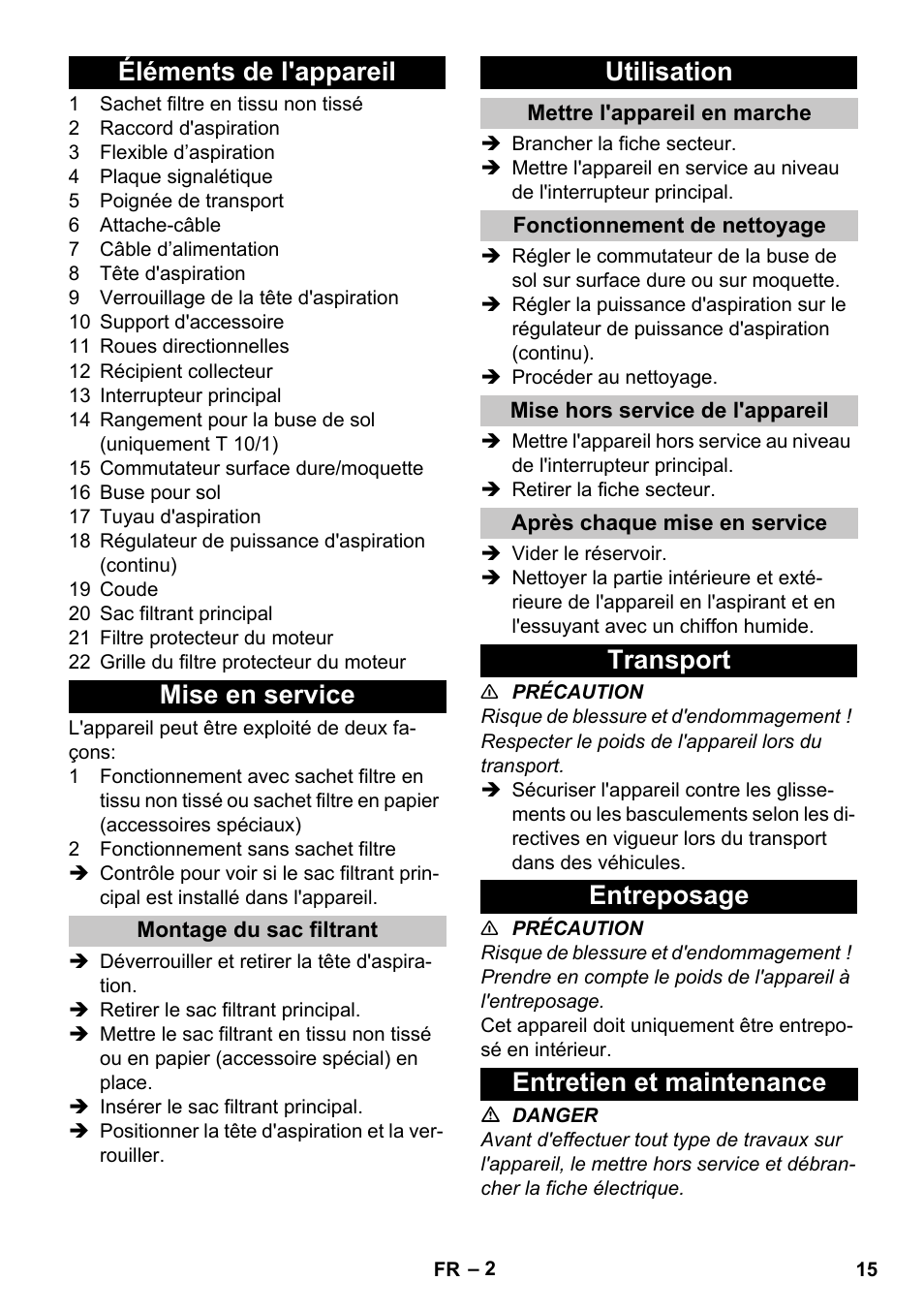 Éléments de l'appareil, Mise en service, Montage du sac filtrant | Utilisation, Mettre l'appareil en marche, Fonctionnement de nettoyage, Mise hors service de l'appareil, Après chaque mise en service, Transport, Entreposage | Karcher T 10-1 User Manual | Page 15 / 144