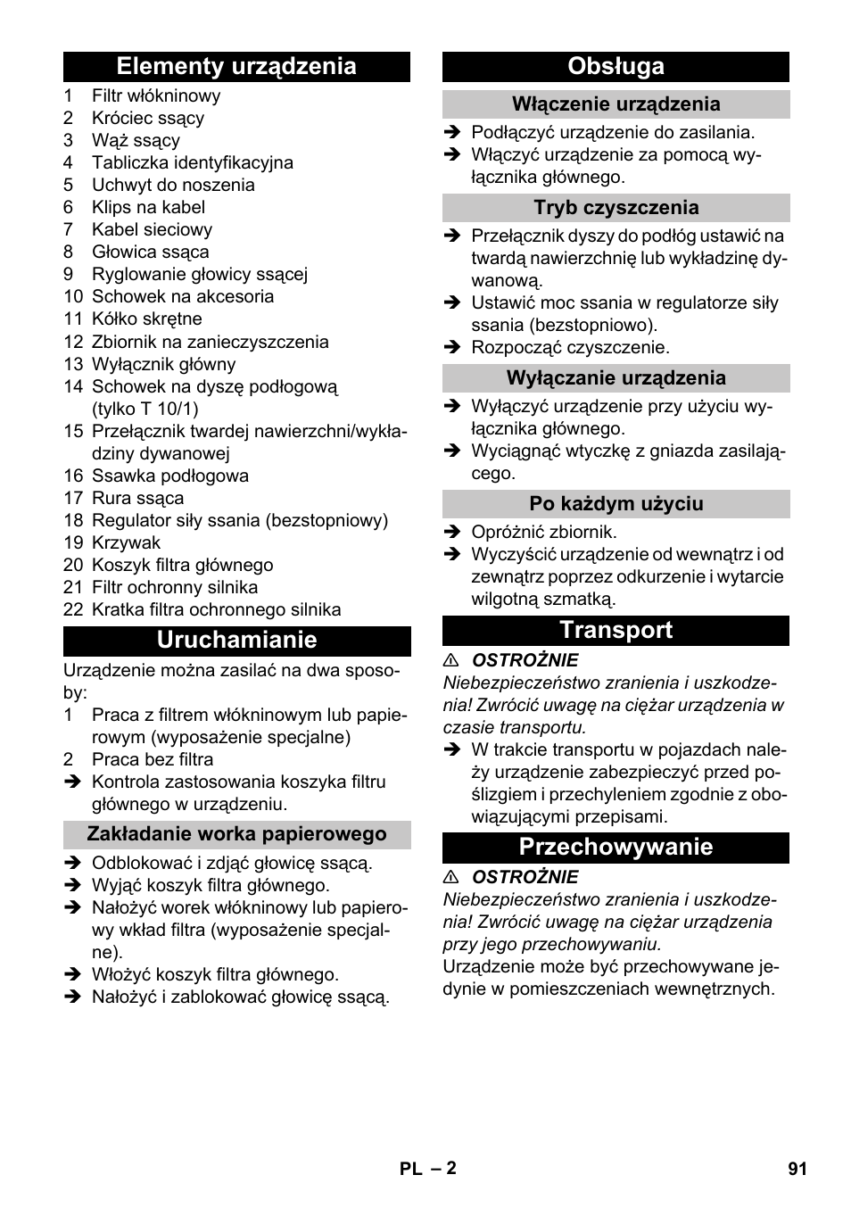 Elementy urządzenia, Uruchamianie, Zakładanie worka papierowego | Obsługa, Włączenie urządzenia, Tryb czyszczenia, Wyłączanie urządzenia, Po każdym użyciu, Transport, Przechowywanie | Karcher T 10-1 User Manual | Page 91 / 144
