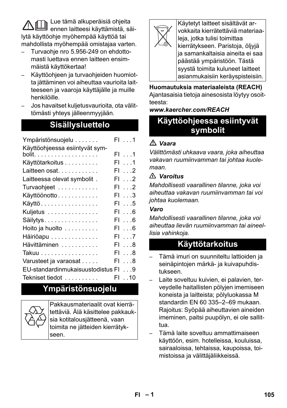 Suomi, Sisällysluettelo, Ympäristönsuojelu | Käyttöohjeessa esiintyvät symbolit käyttötarkoitus | Karcher NT 45-1 Tact Te M User Manual | Page 105 / 284