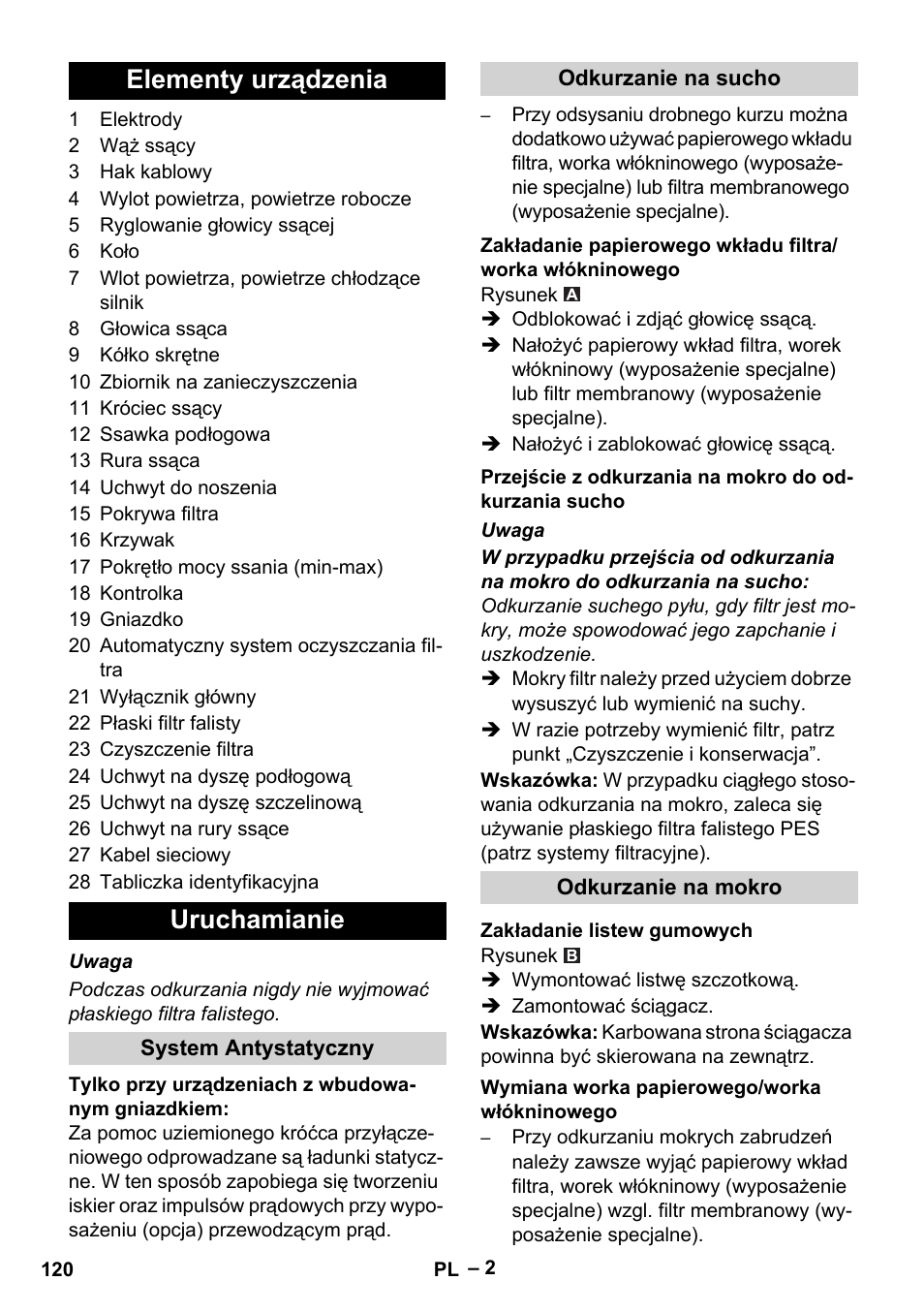 Elementy urządzenia, Uruchamianie, System antystatyczny | Odkurzanie na sucho, Odkurzanie na mokro, Zakładanie listew gumowych, Wymiana worka papierowego/worka włókninowego, Elementy urządzenia uruchamianie | Karcher NT 35-1 Tact Te User Manual | Page 120 / 192