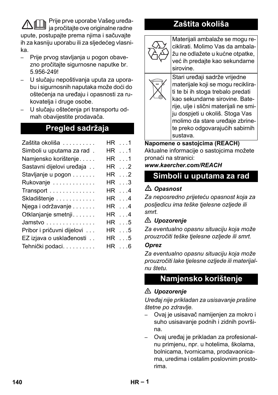 Hrvatski, Pregled sadržaja, Zaštita okoliša | Simboli u uputama za rad, Namjensko korištenje, Simboli u uputama za rad namjensko korištenje | Karcher NT 35-1 Tact Te User Manual | Page 140 / 192