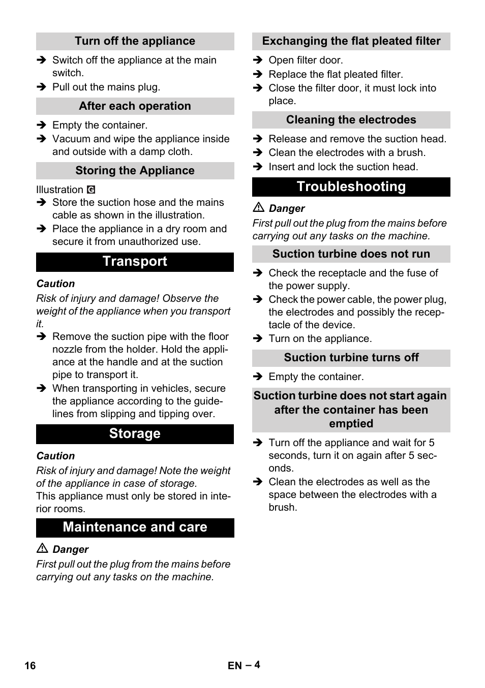 Turn off the appliance, After each operation, Storing the appliance | Transport, Storage, Maintenance and care, Exchanging the flat pleated filter, Cleaning the electrodes, Troubleshooting, Suction turbine does not run | Karcher NT 35-1 Tact Te User Manual | Page 16 / 192