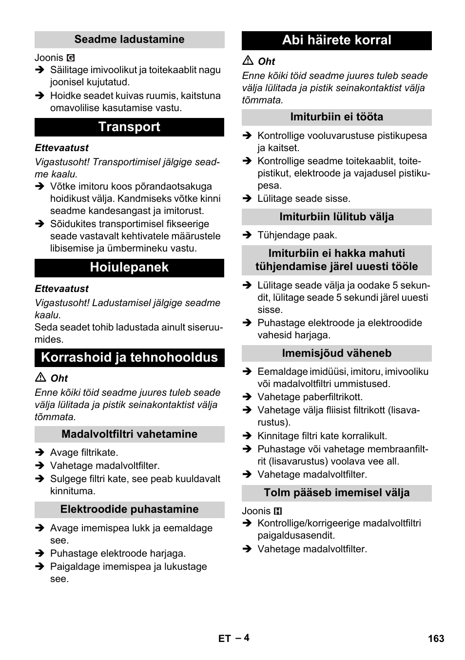Seadme ladustamine, Transport, Hoiulepanek | Korrashoid ja tehnohooldus, Madalvoltfiltri vahetamine, Elektroodide puhastamine, Abi häirete korral, Imiturbiin ei tööta, Imiturbiin lülitub välja, Imemisjõud väheneb | Karcher NT 35-1 Tact Te User Manual | Page 163 / 192