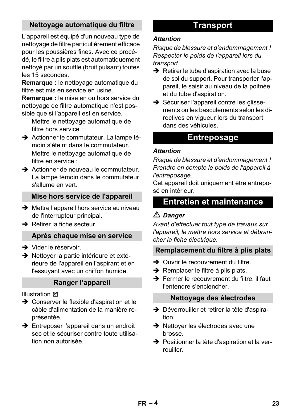 Nettoyage automatique du filtre, Mise hors service de l'appareil, Après chaque mise en service | Ranger l’appareil, Transport, Entreposage, Entretien et maintenance, Remplacement du filtre à plis plats, Nettoyage des électrodes, Transport entreposage entretien et maintenance | Karcher NT 35-1 Tact Te User Manual | Page 23 / 192