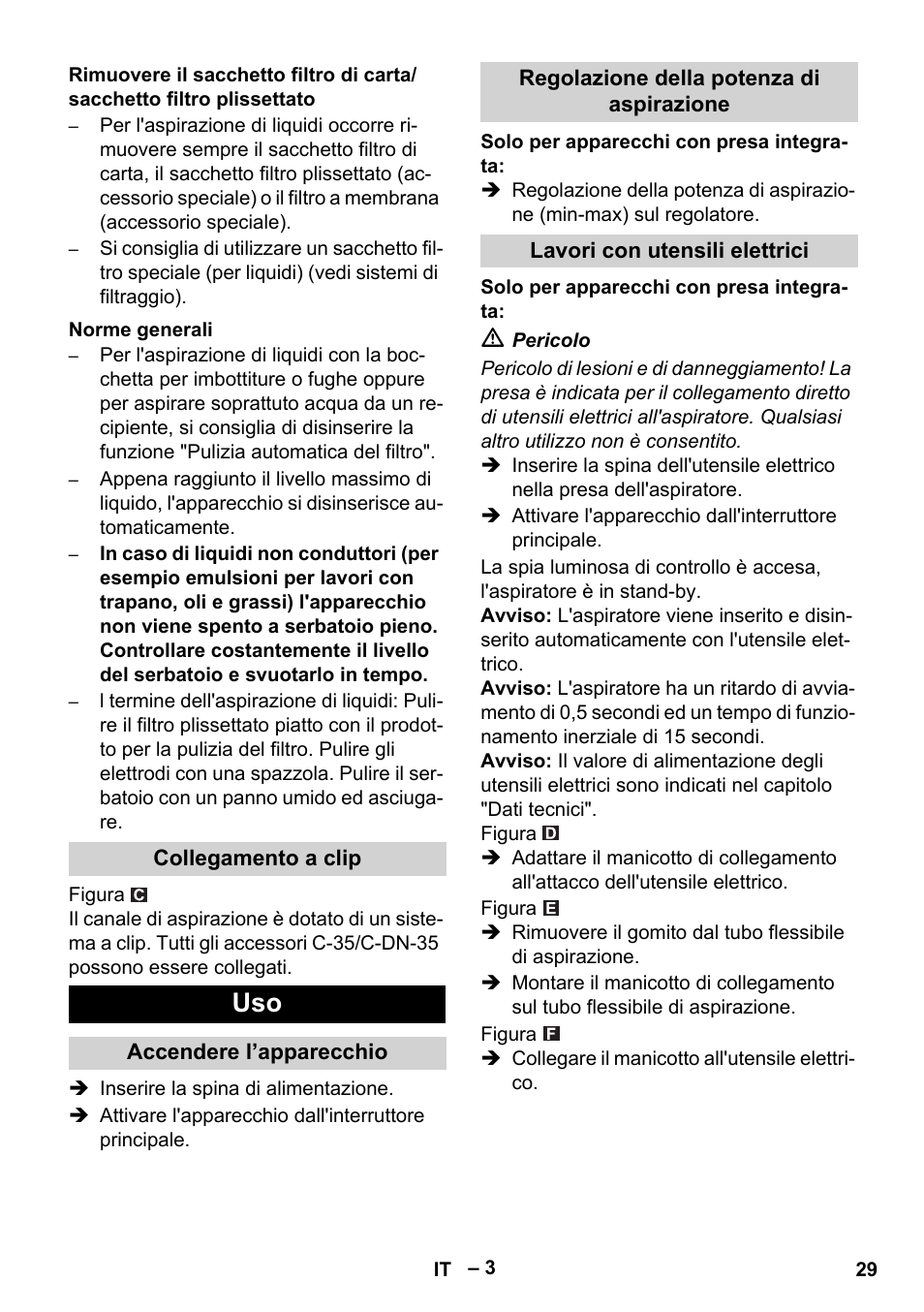 Norme generali, Collegamento a clip, Accendere l’apparecchio | Regolazione della potenza di aspirazione, Lavori con utensili elettrici | Karcher NT 35-1 Tact Te User Manual | Page 29 / 192