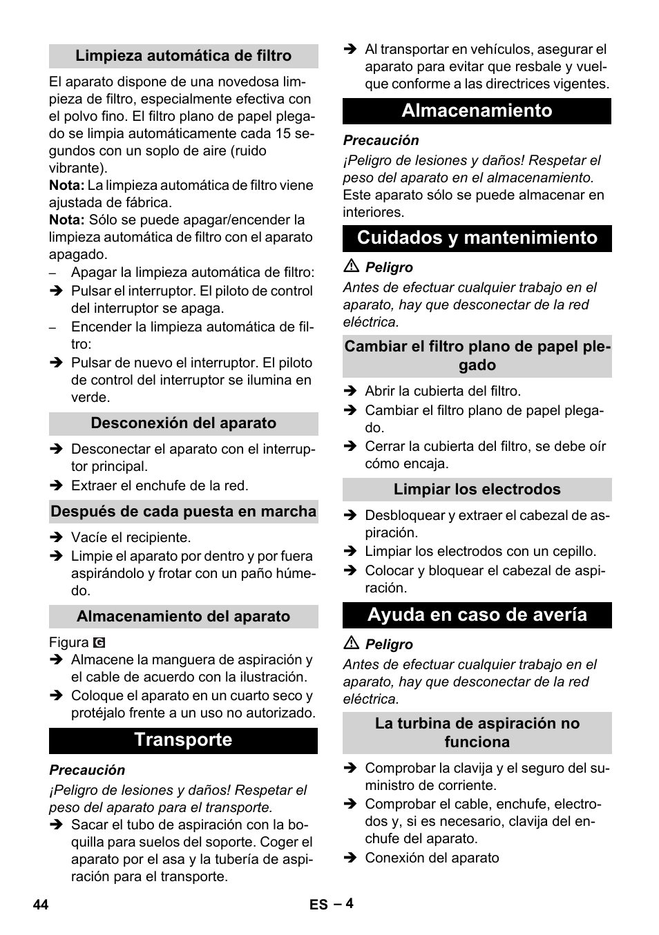 Limpieza automática de filtro, Desconexión del aparato, Después de cada puesta en marcha | Almacenamiento del aparato, Transporte, Almacenamiento, Cuidados y mantenimiento, Cambiar el filtro plano de papel plegado, Limpiar los electrodos, Ayuda en caso de avería | Karcher NT 35-1 Tact Te User Manual | Page 44 / 192