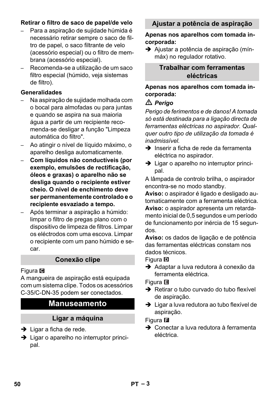 Retirar o filtro de saco de papel/de velo, Generalidades, Conexão clipe | Manuseamento, Ligar a máquina, Ajustar a potência de aspiração, Trabalhar com ferramentas eléctricas | Karcher NT 35-1 Tact Te User Manual | Page 50 / 192