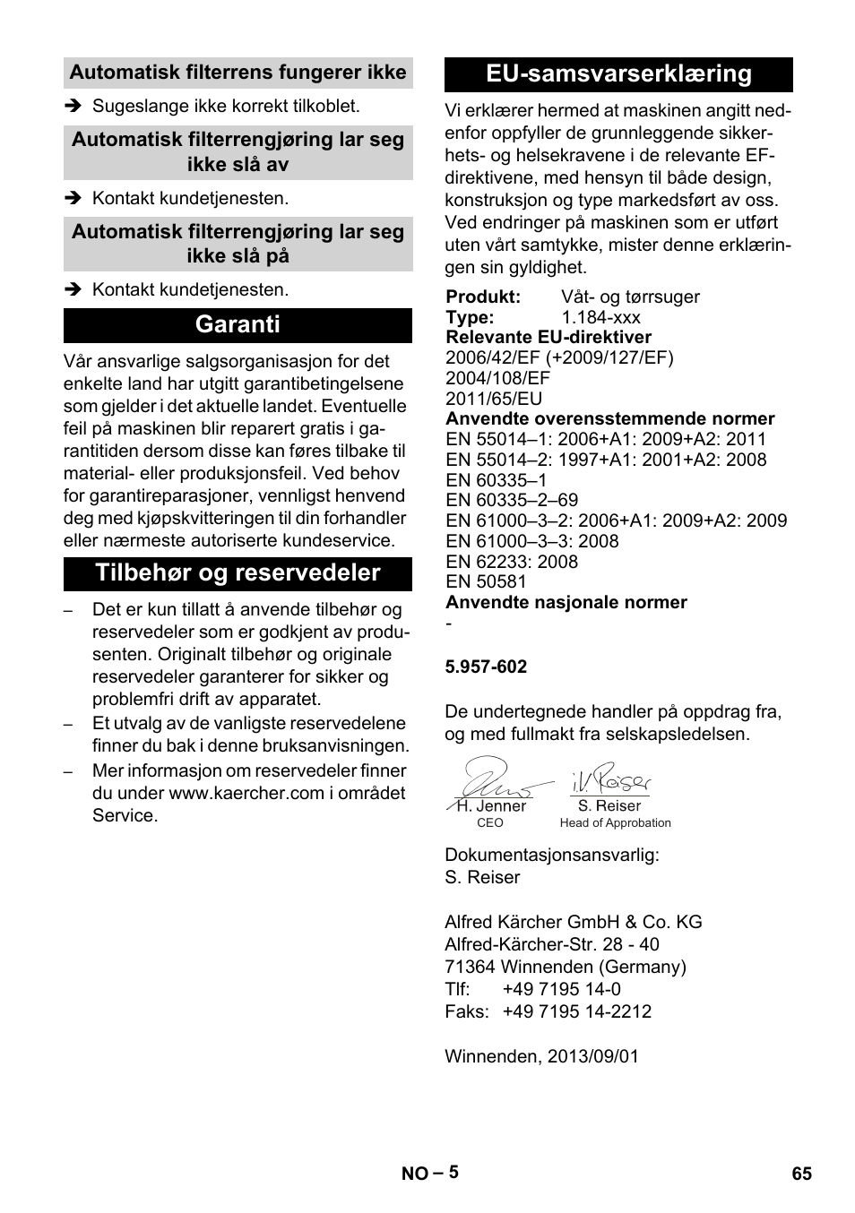 Automatisk filterrens fungerer ikke, Automatisk filterrengjøring lar seg ikke slå av, Automatisk filterrengjøring lar seg ikke slå på | Garanti, Tilbehør og reservedeler, Eu-samsvarserklæring | Karcher NT 35-1 Tact Te User Manual | Page 65 / 192