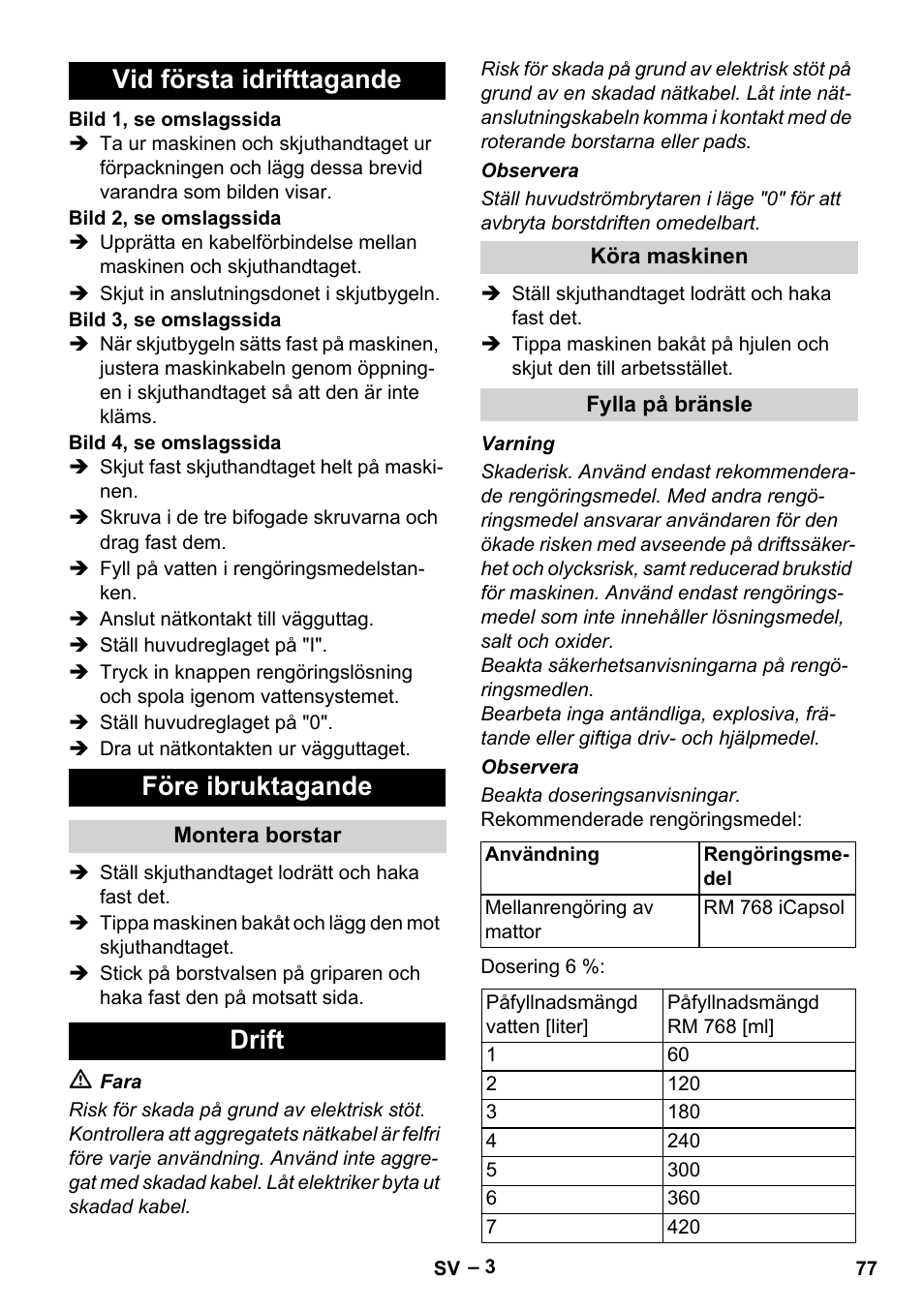 Vid första idrifttagande före ibruktagande, Drift | Karcher BRS 43-500 C User Manual | Page 77 / 220