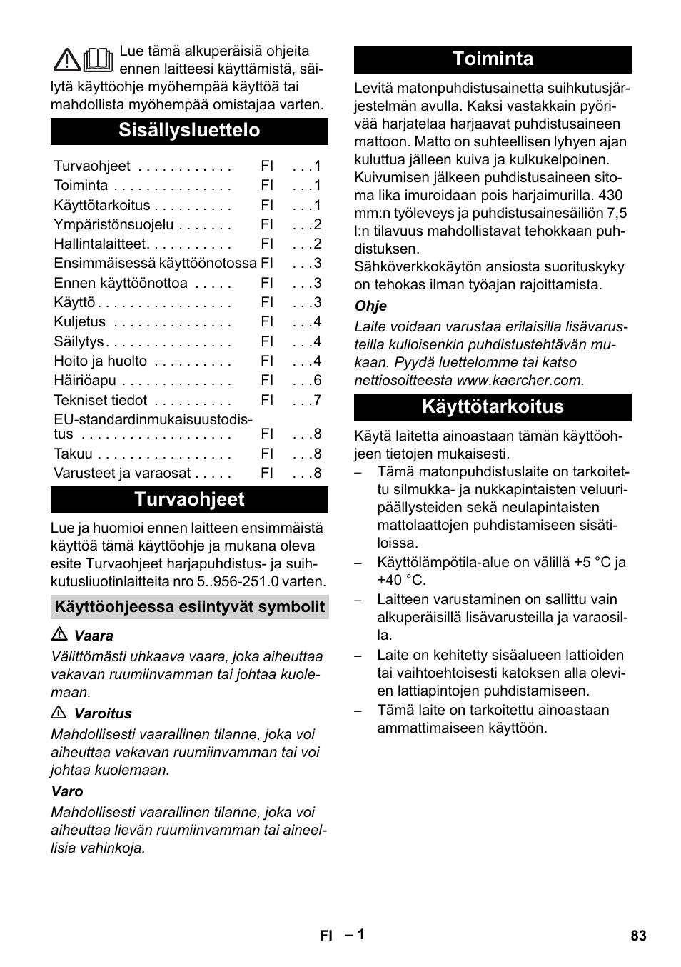 Suomi, Sisällysluettelo, Turvaohjeet | Toiminta käyttötarkoitus | Karcher BRS 43-500 C User Manual | Page 83 / 220