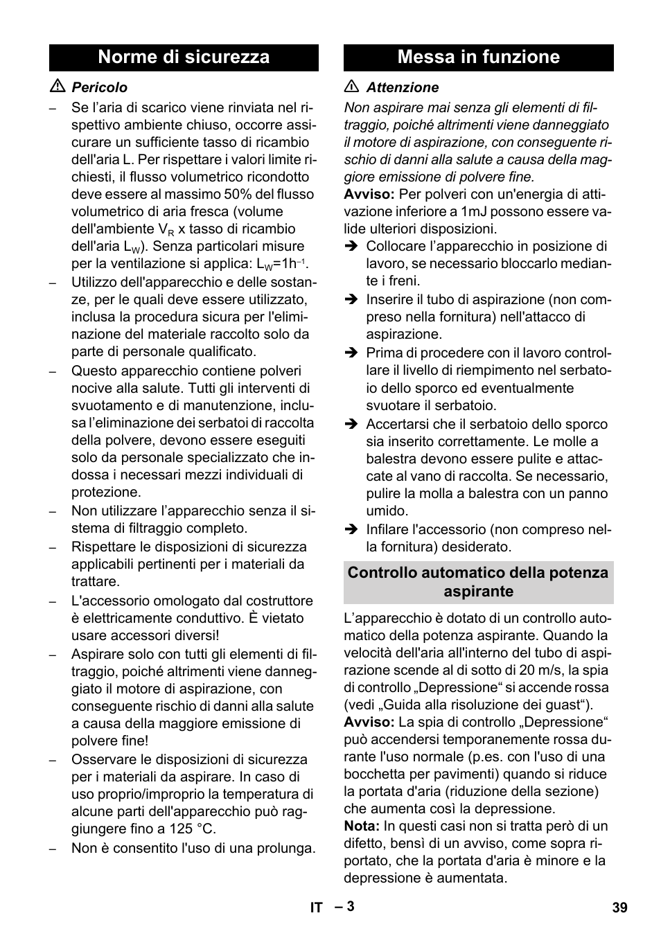 Norme di sicurezza messa in funzione | Karcher IVC 60-30 Tact H Z22 EU User Manual | Page 39 / 292