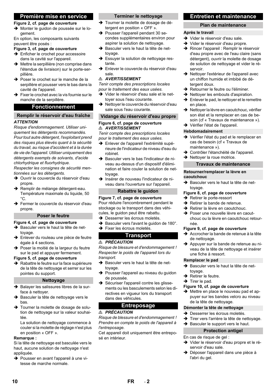 Première mise en service, Fonctionnement, Remplir le réservoir d'eau fraîche | Poser le feutre, Nettoyage, Terminer le nettoyage, Vidange du réservoir d'eau propre, Rabattre le guidon, Transport, Entreposage | Karcher B 60-10 C HYGIENE User Manual | Page 10 / 28