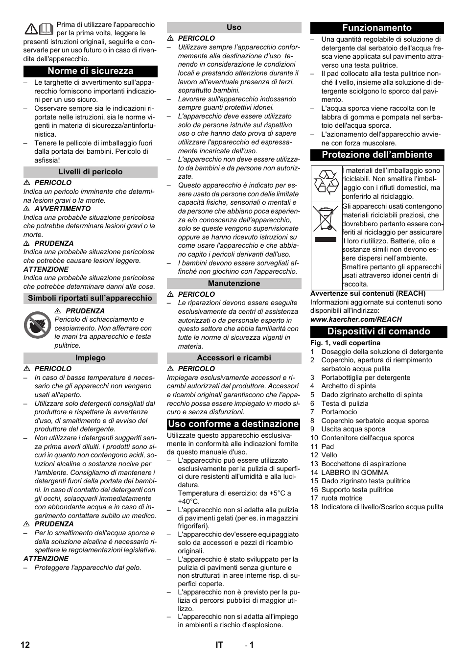 Italiano, Norme di sicurezza, Livelli di pericolo | Simboli riportati sull’apparecchio, Impiego, Manutenzione, Accessori e ricambi, Uso conforme a destinazione, Funzionamento, Protezione dell’ambiente | Karcher B 60-10 C HYGIENE User Manual | Page 12 / 28