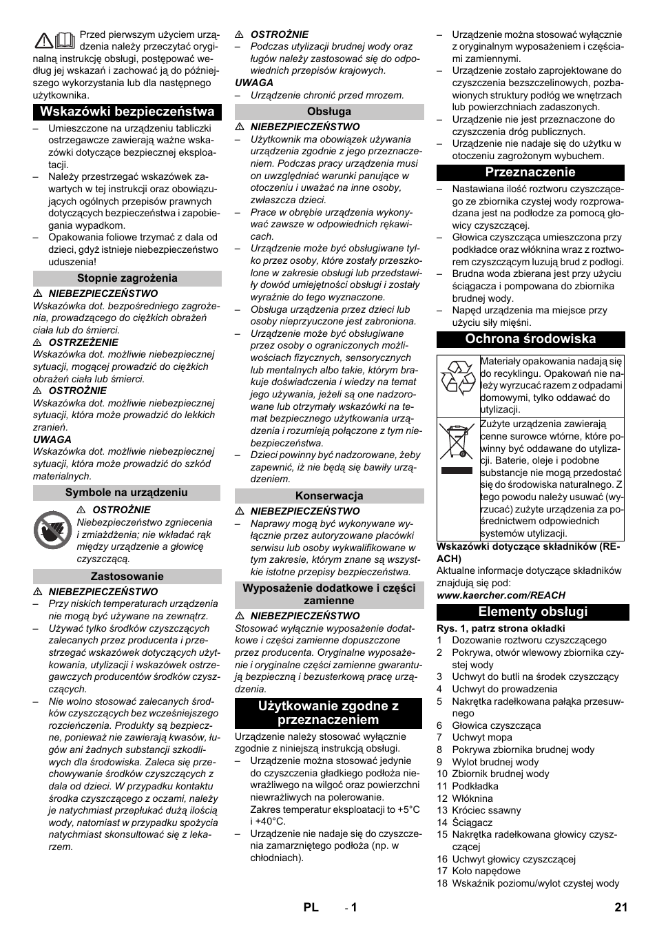 Polski, Wskazówki bezpieczeństwa, Stopnie zagrożenia | Symbole na urządzeniu, Zastosowanie, Obsługa, Konserwacja, Wyposażenie dodatkowe i części zamienne, Użytkowanie zgodne z przeznaczeniem, Przeznaczenie | Karcher B 60-10 C HYGIENE User Manual | Page 21 / 28