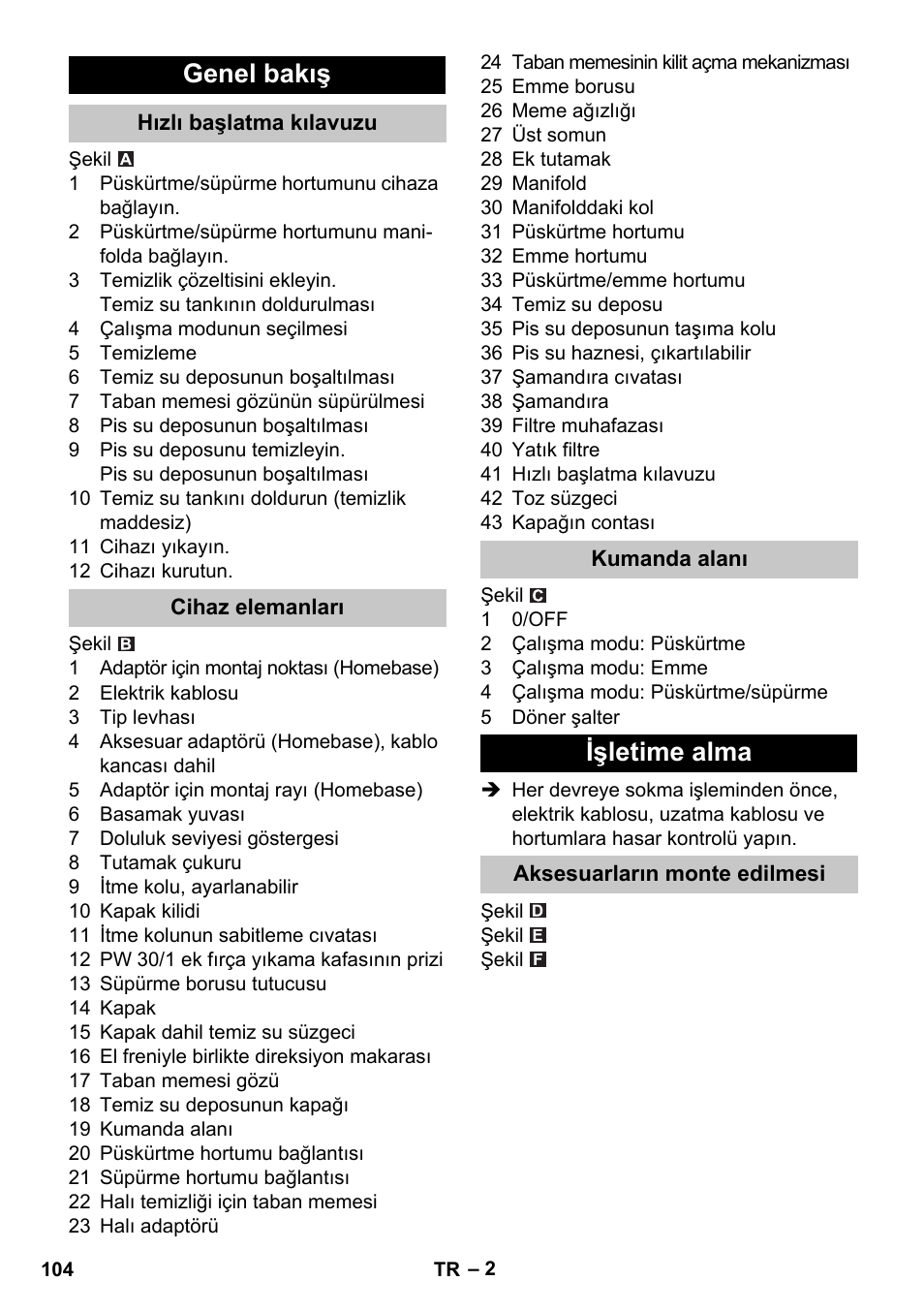 Genel bakış, Hızlı başlatma kılavuzu, Cihaz elemanları | Kumanda alanı, Işletime alma, Aksesuarların monte edilmesi | Karcher PUZZI 30-4 User Manual | Page 104 / 232