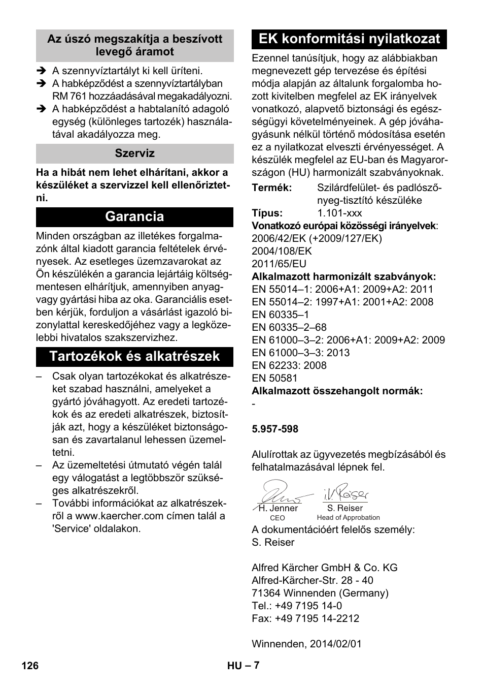 Az úszó megszakítja a beszívott levegő áramot, Szerviz, Garancia | Tartozékok és alkatrészek, Ek konformitási nyilatkozat | Karcher PUZZI 30-4 User Manual | Page 126 / 232