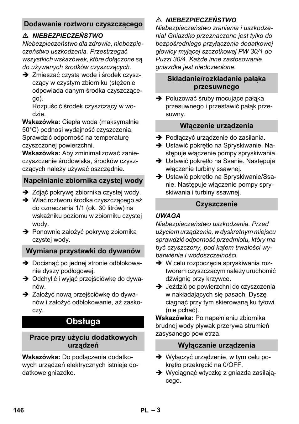 Dodawanie roztworu czyszczącego, Napełnianie zbiornika czystej wody, Wymiana przystawki do dywanów | Obsługa, Prace przy użyciu dodatkowych urządzeń, Składanie/rozkładanie pałąka przesuwnego, Włączenie urządzenia, Czyszczenie, Wyłączanie urządzenia | Karcher PUZZI 30-4 User Manual | Page 146 / 232