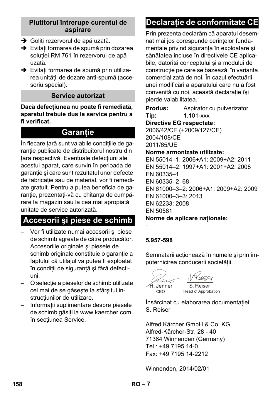 Plutitorul întrerupe curentul de aspirare, Service autorizat, Garanţie | Accesorii şi piese de schimb, Declaraţie de conformitate ce | Karcher PUZZI 30-4 User Manual | Page 158 / 232