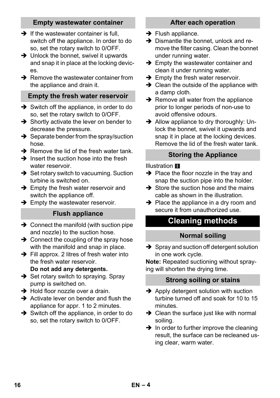 Empty wastewater container, Empty the fresh water reservoir, Flush appliance | After each operation, Storing the appliance, Cleaning methods, Normal soiling, Strong soiling or stains | Karcher PUZZI 30-4 User Manual | Page 16 / 232