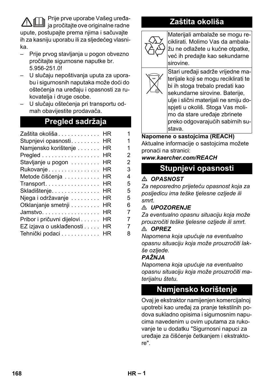 Hrvatski, Pregled sadržaja, Zaštita okoliša | Stupnjevi opasnosti, Namjensko korištenje, Stupnjevi opasnosti namjensko korištenje | Karcher PUZZI 30-4 User Manual | Page 168 / 232