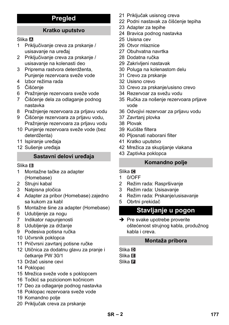 Pregled, Kratko uputstvo, Sastavni delovi uređaja | Komandno polje, Stavljanje u pogon, Montaža pribora | Karcher PUZZI 30-4 User Manual | Page 177 / 232