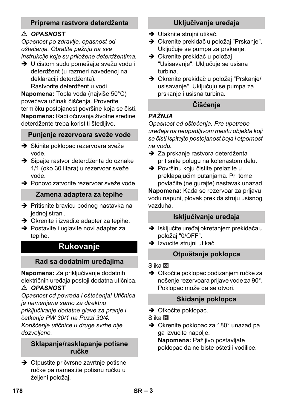 Priprema rastvora deterdženta, Punjenje rezervoara sveže vode, Zamena adaptera za tepihe | Rukovanje, Rad sa dodatnim uređajima, Sklapanje/rasklapanje potisne ručke, Uključivanje uređaja, Čišćenje, Isključivanje uređaja, Otpuštanje poklopca | Karcher PUZZI 30-4 User Manual | Page 178 / 232