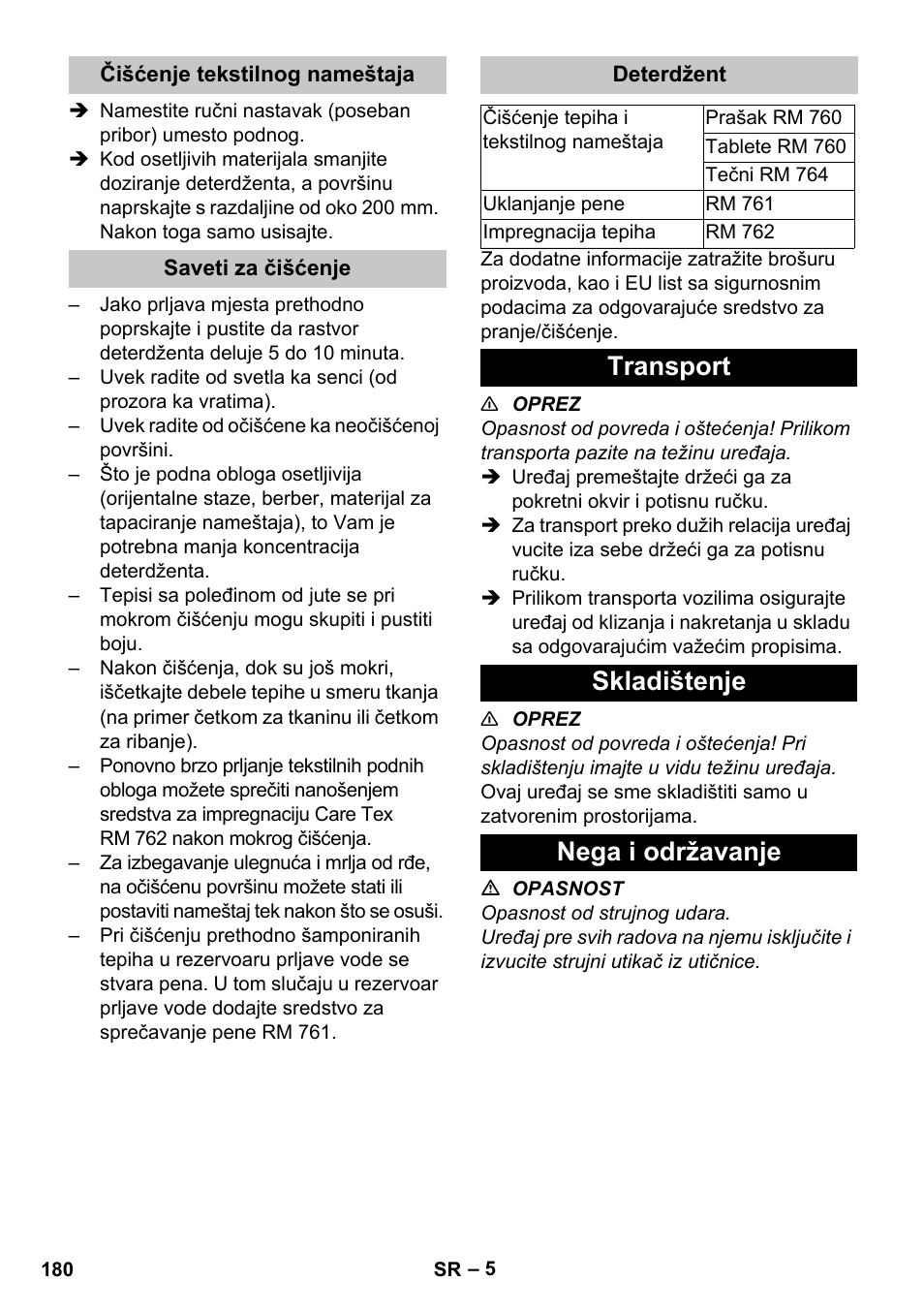 Čišćenje tekstilnog nameštaja, Saveti za čišćenje, Deterdžent | Transport, Skladištenje, Nega i održavanje, Transport skladištenje nega i održavanje | Karcher PUZZI 30-4 User Manual | Page 180 / 232