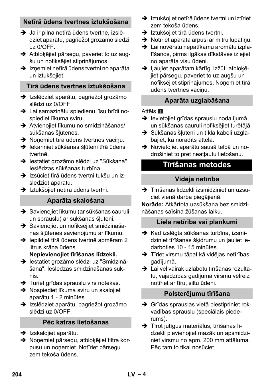 Netīrā ūdens tvertnes iztukšošana, Tīrā ūdens tvertnes iztukšošana, Aparāta skalošana | Pēc katras lietošanas, Aparāta uzglabāšana, Tīrīšanas metodes, Vidēja netīrība, Liela netīrība vai plankumi, Polsterējumu tīrīšana | Karcher PUZZI 30-4 User Manual | Page 204 / 232