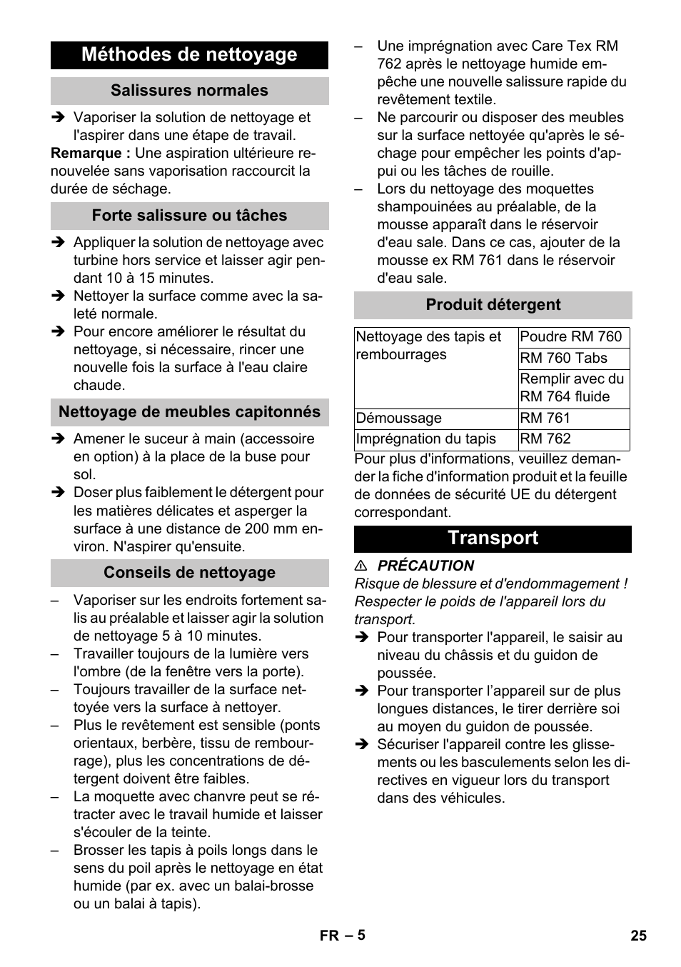 Méthodes de nettoyage, Salissures normales, Forte salissure ou tâches | Nettoyage de meubles capitonnés, Conseils de nettoyage, Produit détergent, Transport | Karcher PUZZI 30-4 User Manual | Page 25 / 232