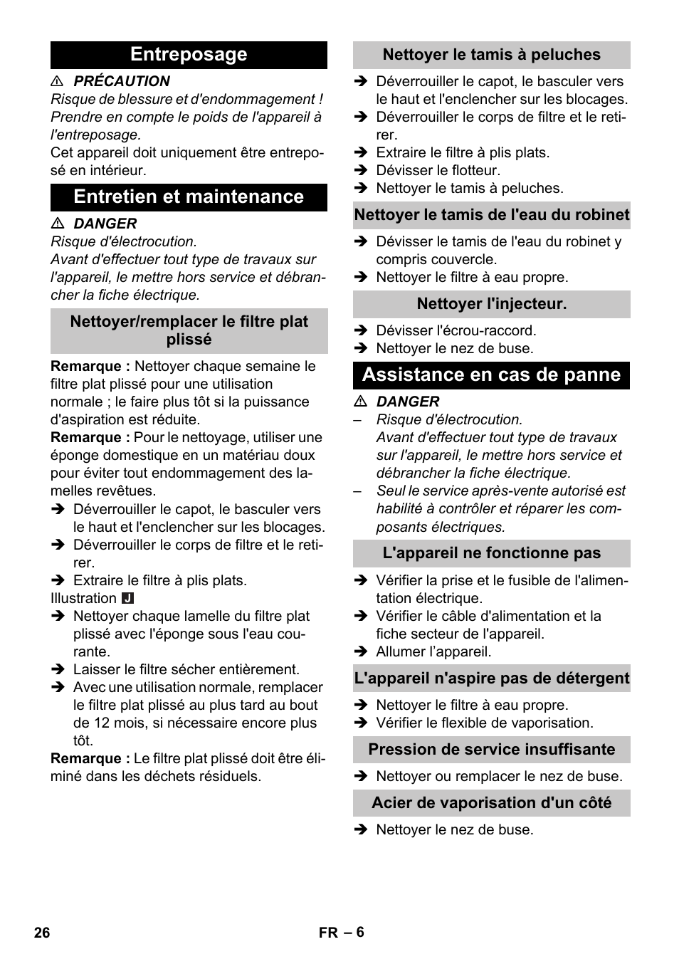 Entreposage, Entretien et maintenance, Nettoyer/remplacer le filtre plat plissé | Nettoyer le tamis à peluches, Nettoyer le tamis de l'eau du robinet, Nettoyer l'injecteur, Assistance en cas de panne, L'appareil ne fonctionne pas, L'appareil n'aspire pas de détergent, Pression de service insuffisante | Karcher PUZZI 30-4 User Manual | Page 26 / 232