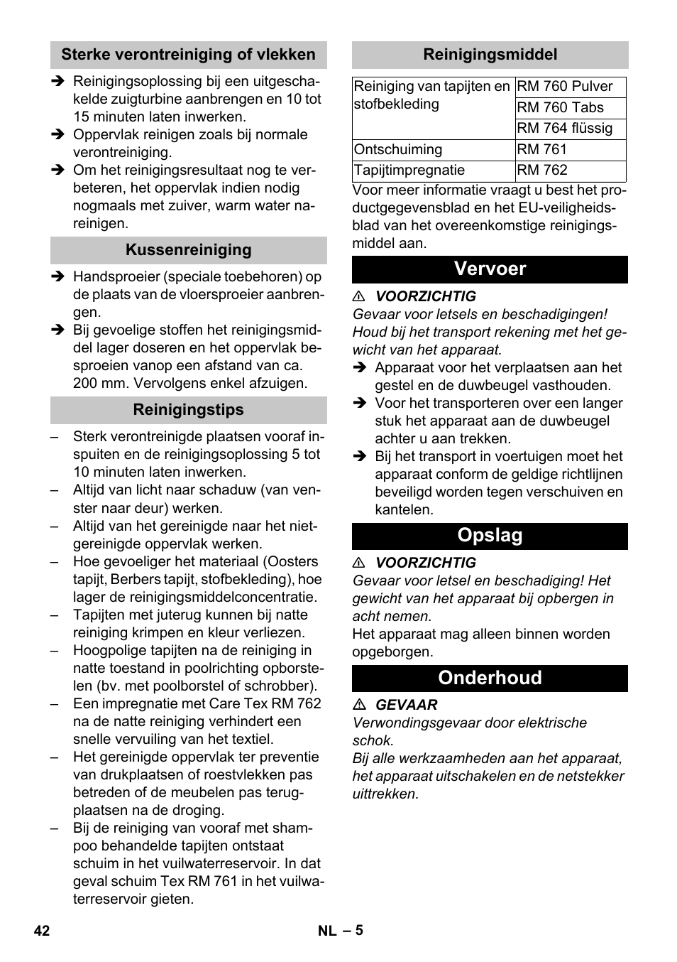 Sterke verontreiniging of vlekken, Kussenreiniging, Reinigingstips | Reinigingsmiddel, Vervoer, Opslag, Onderhoud, Vervoer opslag onderhoud | Karcher PUZZI 30-4 User Manual | Page 42 / 232