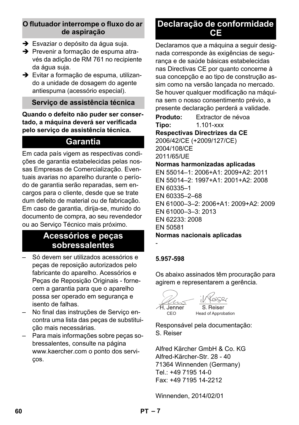 O flutuador interrompe o fluxo do ar de aspiração, Serviço de assistência técnica, Garantia | Acessórios e peças sobressalentes, Declaração de conformidade ce | Karcher PUZZI 30-4 User Manual | Page 60 / 232