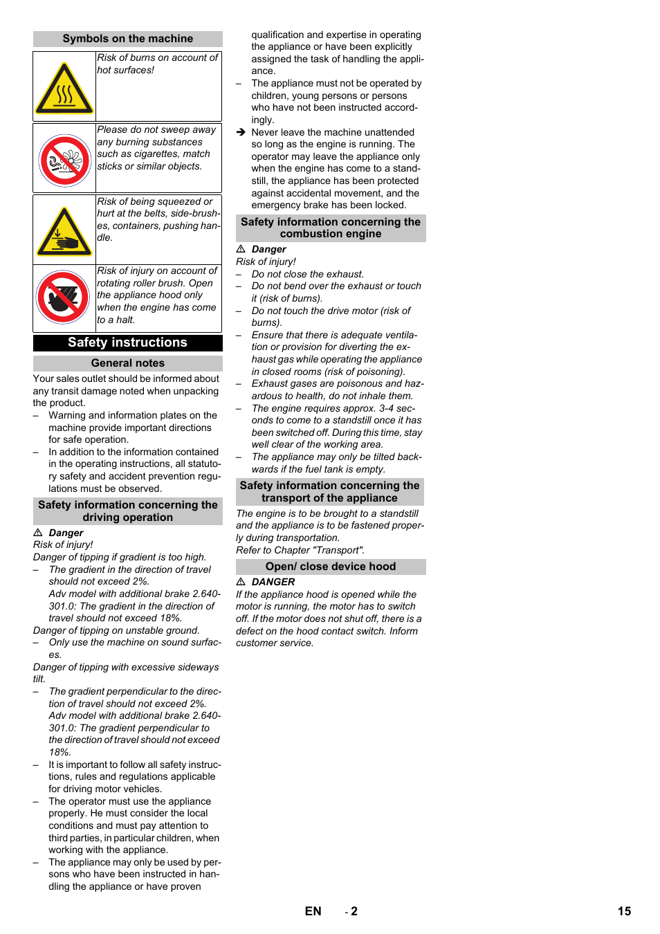 Symbols on the machine, Safety instructions, General notes | Open/ close device hood | Karcher KM 85-50 W P Adv User Manual | Page 15 / 296