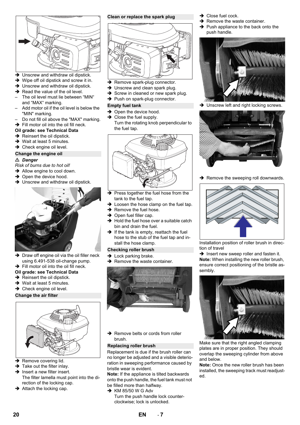 Change the engine oil, Change the air filter, Clean or replace the spark plug | Empty fuel tank, Checking roller brush, Replacing roller brush | Karcher KM 85-50 W P Adv User Manual | Page 20 / 296