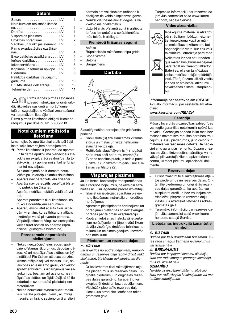 Latviešu, Saturs, Noteikumiem atbilstoša lietošana | Paredzamais nepareizais pielietojums, Piemēroti tīrīšanas segumi, Darbība, Vispārējas piezīmes, Piederumi un rezerves daļas, Vides aizsardzība, Garantija | Karcher KM 85-50 W P Adv User Manual | Page 260 / 296