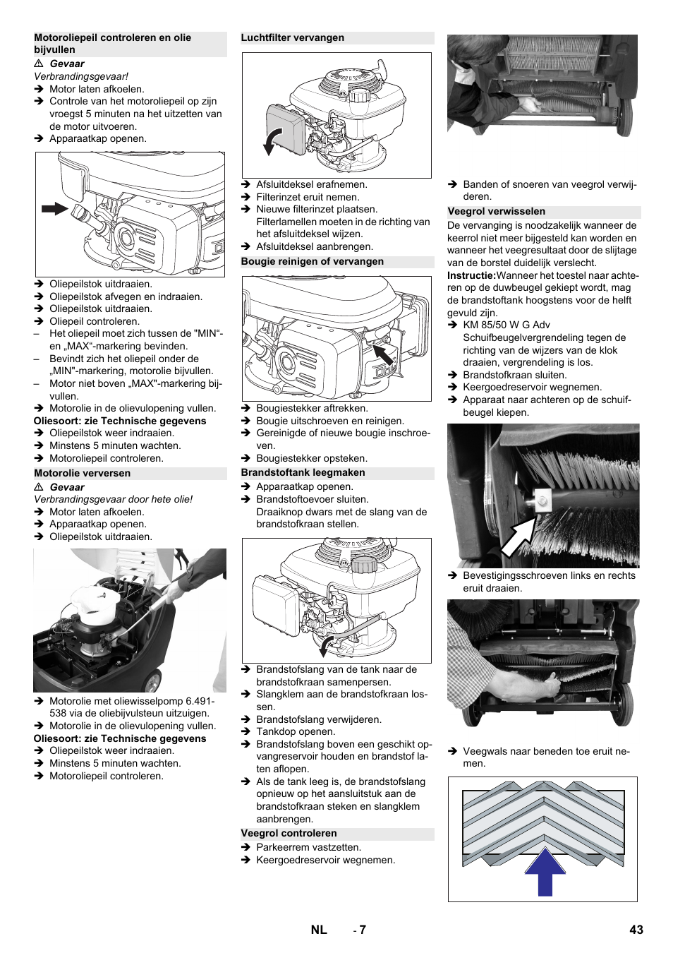 Motoroliepeil controleren en olie bijvullen, Motorolie verversen, Luchtfilter vervangen | Bougie reinigen of vervangen, Brandstoftank leegmaken, Veegrol controleren, Veegrol verwisselen | Karcher KM 85-50 W P Adv User Manual | Page 43 / 296