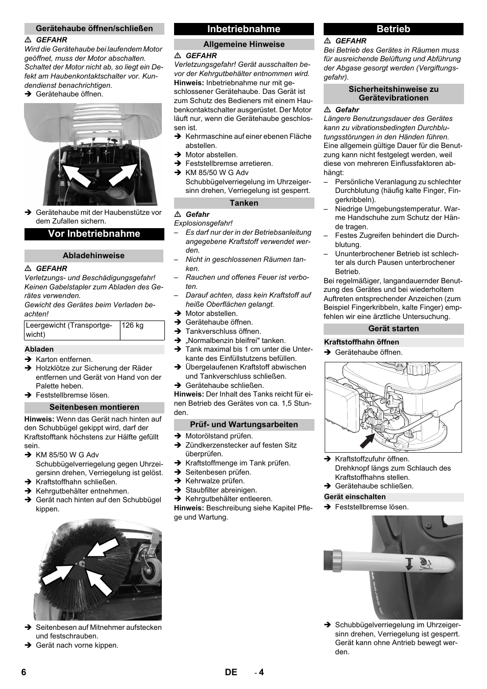 Gerätehaube öffnen/schließen, Vor inbetriebnahme, Abladehinweise | Abladen, Seitenbesen montieren, Inbetriebnahme, Allgemeine hinweise, Tanken, Prüf- und wartungsarbeiten, Betrieb | Karcher KM 85-50 W P Adv User Manual | Page 6 / 296