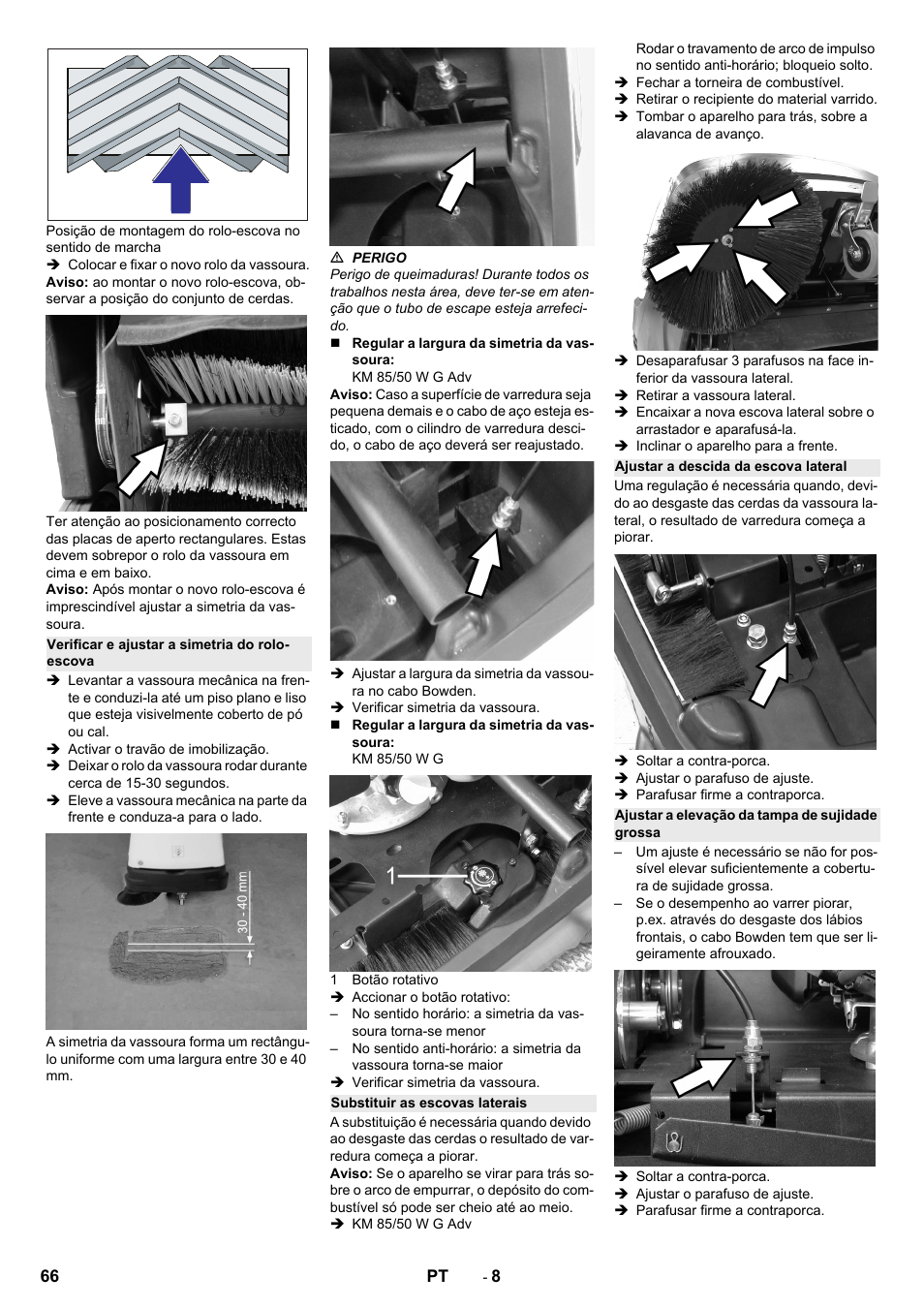 Verificar e ajustar a simetria do rolo- escova, Substituir as escovas laterais, Ajustar a descida da escova lateral | Ajustar a elevação da tampa de sujidade grossa | Karcher KM 85-50 W P Adv User Manual | Page 66 / 296