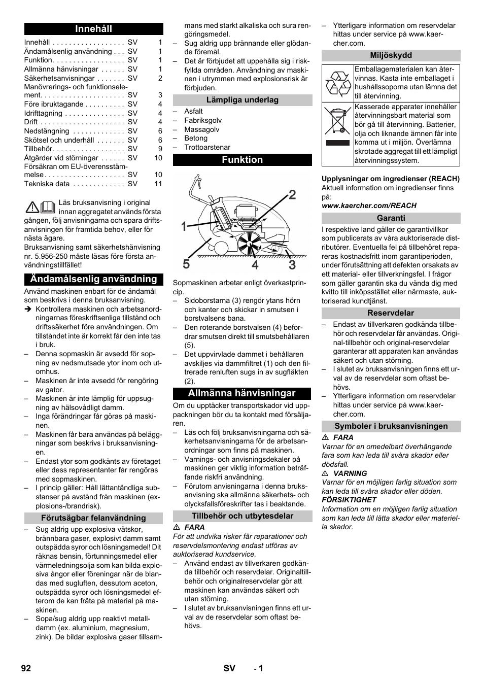 Svenska, Innehåll, Ändamålsenlig användning | Förutsägbar felanvändning, Lämpliga underlag, Funktion, Allmänna hänvisningar, Tillbehör och utbytesdelar, Miljöskydd, Garanti | Karcher KM 85-50 W P Adv User Manual | Page 92 / 296