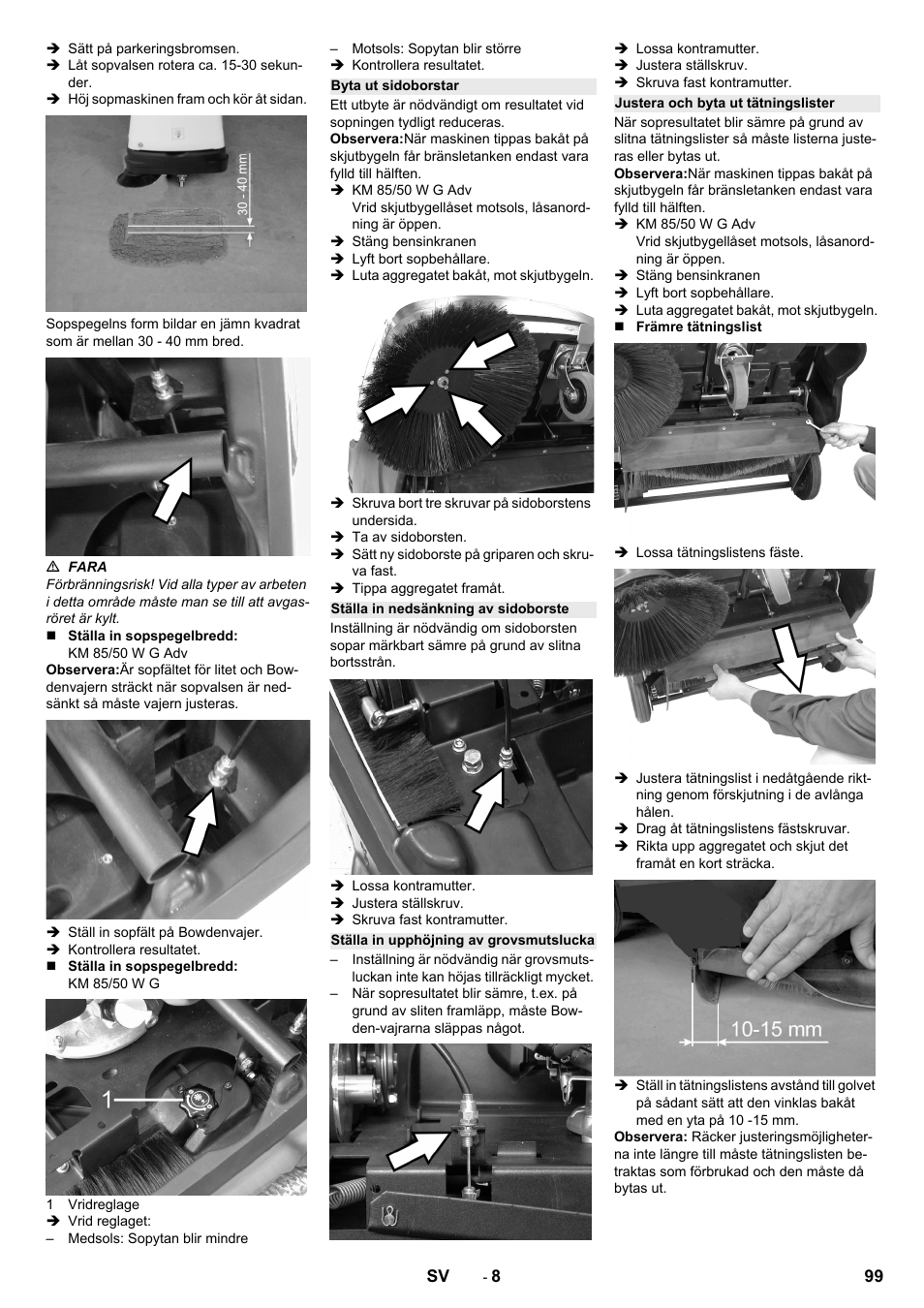 Byta ut sidoborstar, Ställa in nedsänkning av sidoborste, Ställa in upphöjning av grovsmutslucka | Justera och byta ut tätningslister | Karcher KM 85-50 W P Adv User Manual | Page 99 / 296