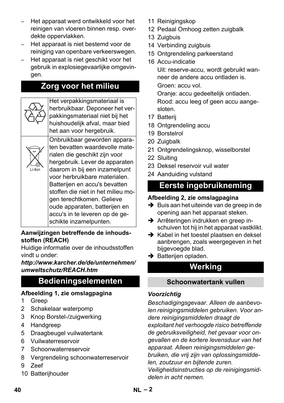 Zorg voor het milieu, Bedieningselementen eerste ingebruikneming werking | Karcher BR 30-4 C Bp Pack User Manual | Page 40 / 252