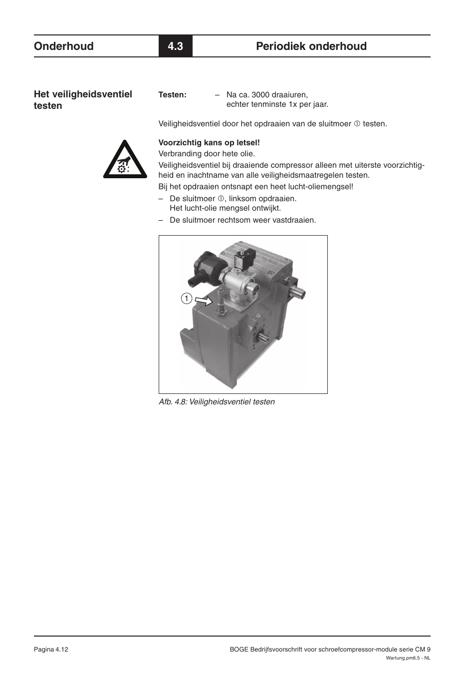 Onderhoud, 3 periodiek onderhoud | Karcher HD 7-250 De Tr1 User Manual | Page 256 / 264