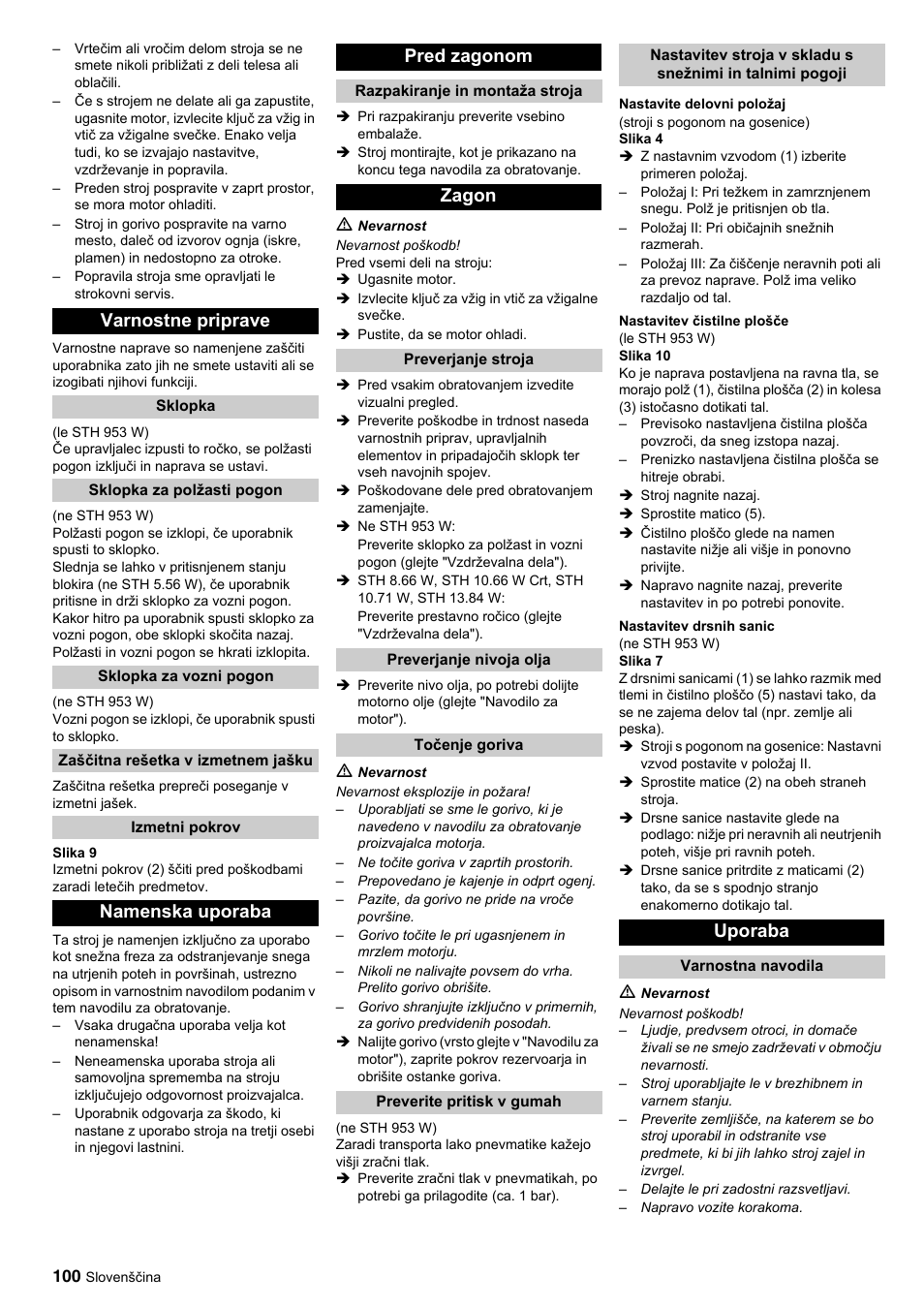 Varnostne priprave, Namenska uporaba pred zagonom, Zagon | Uporaba | Karcher STH 10-76 W User Manual | Page 100 / 143