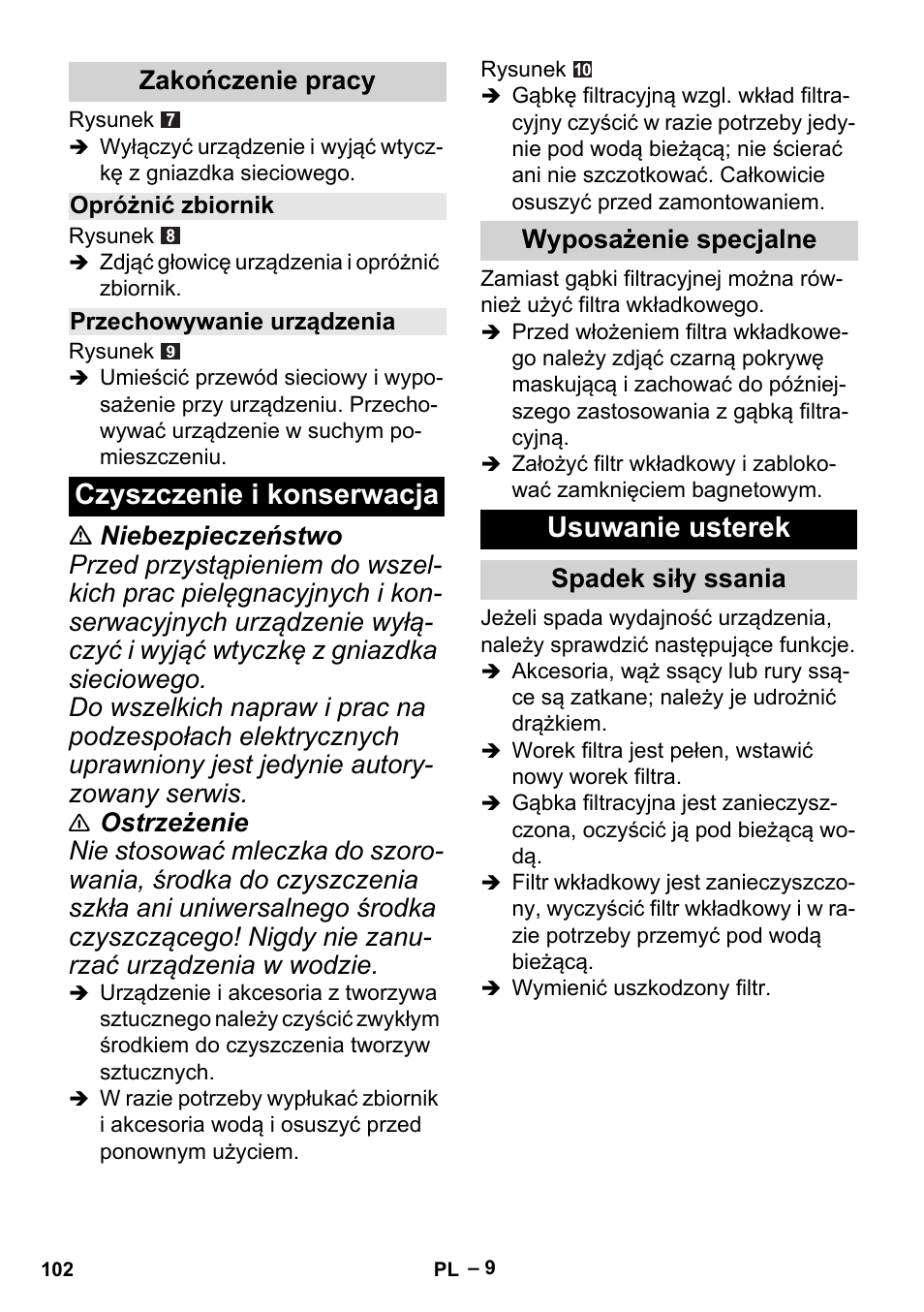 Czyszczenie i konserwacja, Usuwanie usterek, Zakończenie pracy | Wyposażenie specjalne, Spadek siły ssania | Karcher MV 2 User Manual | Page 102 / 166