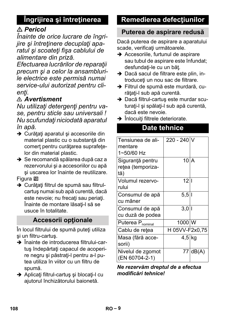 Îngrijirea şi întreţinerea, Remedierea defecţiunilor, Date tehnice | Accesorii opţionale, Puterea de aspirare redusă | Karcher MV 2 User Manual | Page 108 / 166