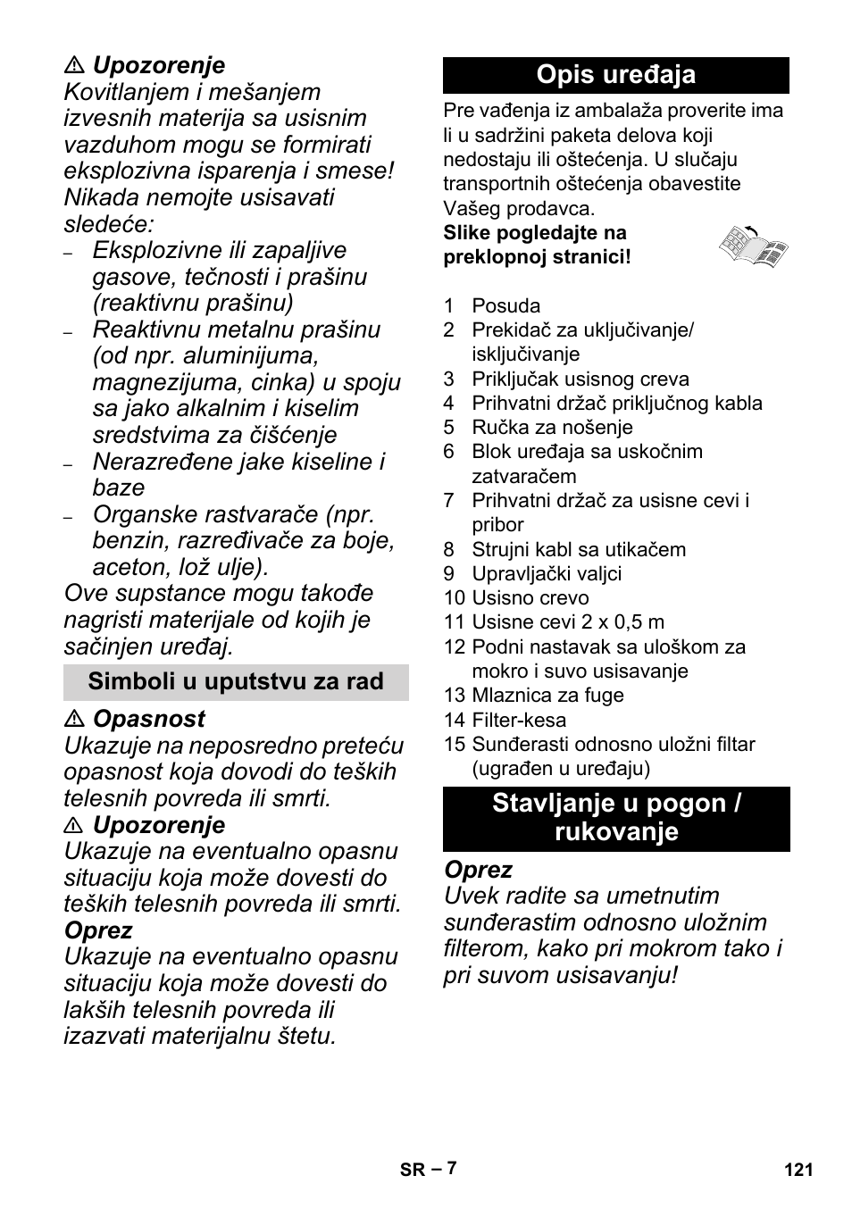 Opis uređaja stavljanje u pogon / rukovanje | Karcher MV 2 User Manual | Page 121 / 166