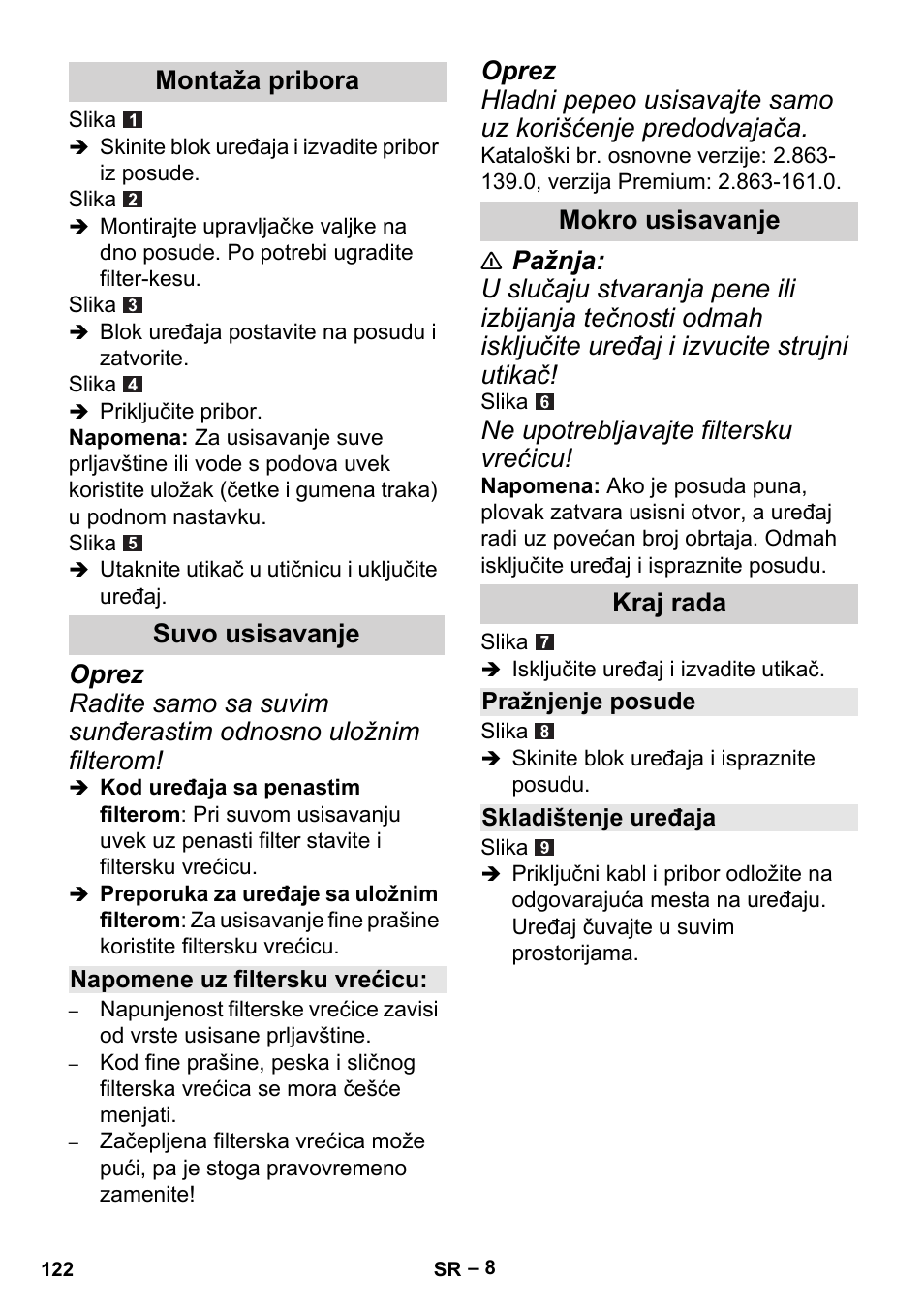 Ne upotrebljavajte filtersku vrećicu, Montaža pribora suvo usisavanje, Mokro usisavanje kraj rada | Karcher MV 2 User Manual | Page 122 / 166