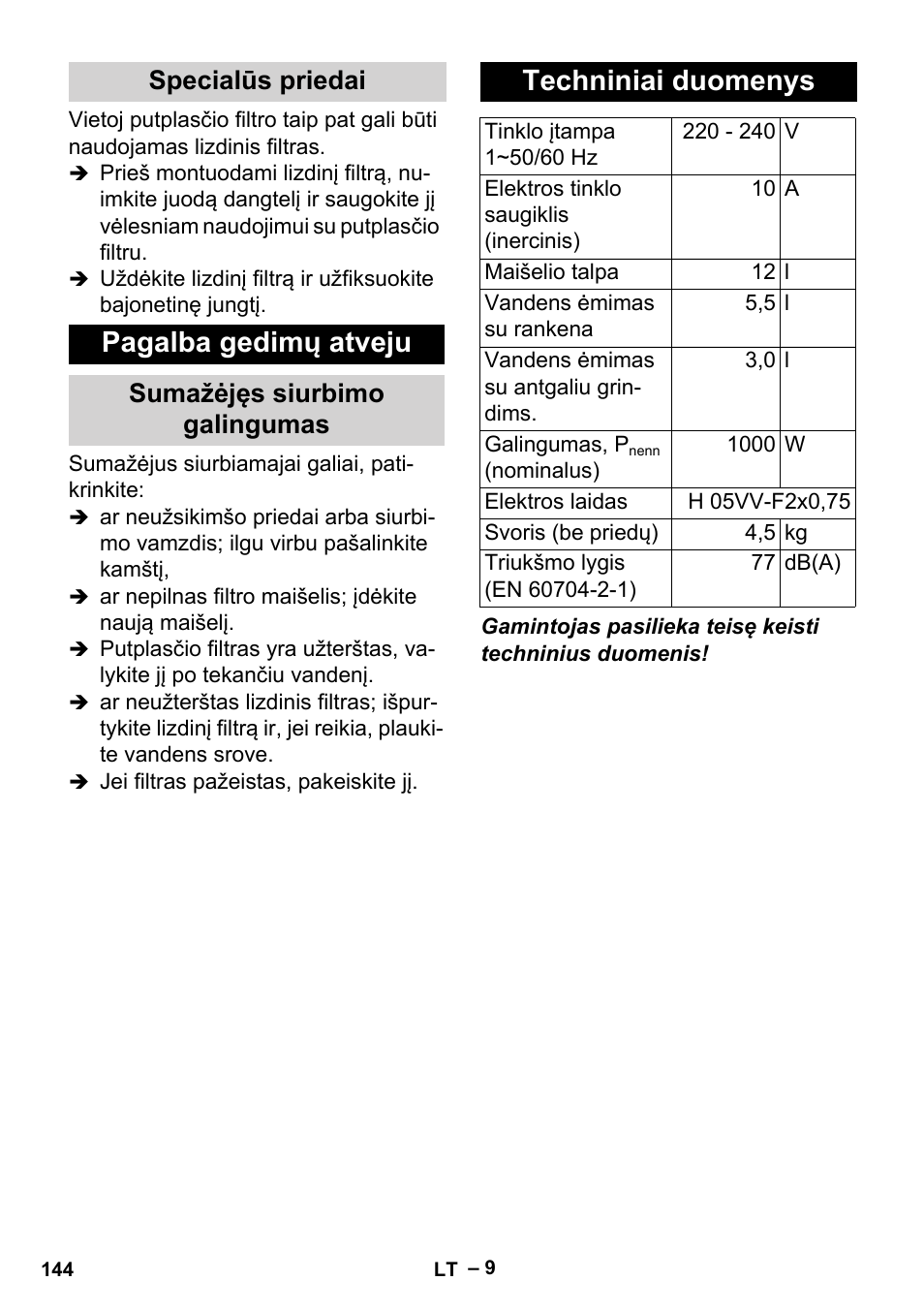 Pagalba gedimų atveju, Techniniai duomenys, Specialūs priedai | Sumažėjęs siurbimo galingumas | Karcher MV 2 User Manual | Page 144 / 166